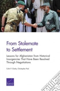 From Stalemate to Settlement libro in lingua di Clarke Colin P., Paul Christopher