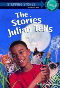 The Stories Julian Tells libro in lingua di Cameron Ann