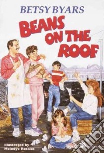 Beans on the Roof libro in lingua di Byars Betsy Cromer
