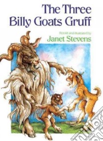 The Three Billy Goats Gruff libro in lingua di Stevens Janet