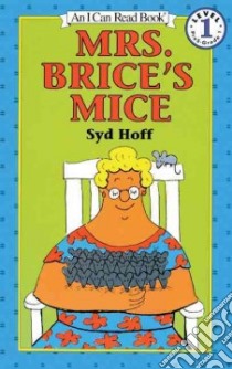 Mrs. Brice's Mice libro in lingua di Hoff Syd