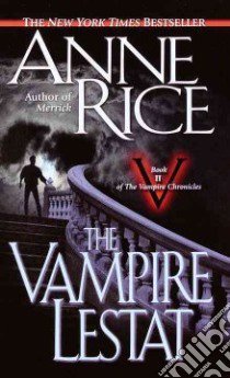 The Vampire Lestat libro in lingua di Rice Anne