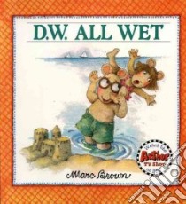 D.w. All Wet libro in lingua di Brown Marc Tolon