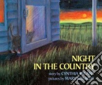 Night in the Country libro in lingua di Rylant Cynthia, Szilagyi Mary (ILT)