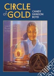 Circle of Gold libro in lingua di Boyd Candy Dawson