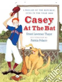 Casey at the Bat libro in lingua di Thayer Ernest Lawrence