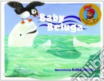 Baby Beluga libro in lingua di Raffi