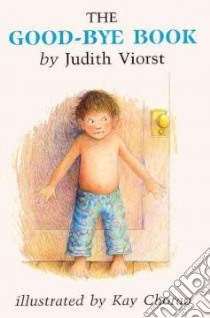 The Good-Bye Book libro in lingua di Viorst Judith