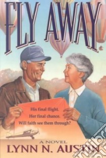 Fly Away libro in lingua di Austin Lynn N.