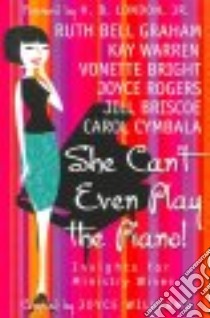 She Can't Even Play The Piano! libro in lingua di Williams Joyce (EDT)