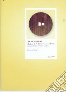 The Covenant libro in lingua di Garlow James L.