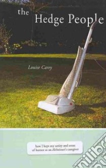 The Hedge People libro in lingua di Carey Louise