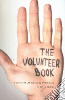 The Volunteer Book libro in lingua di Locker Denise
