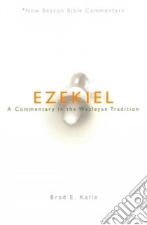 Ezekiel libro in lingua di Kelle Brad E.