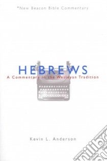Hebrews libro in lingua di Anderson Kevin L.