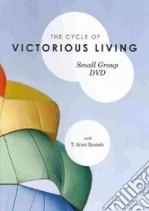 The Cycle of Victorious Living libro in lingua di Daniels T. Scott, McPherson Jason