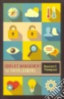 Conflict Management for Faith Leaders libro in lingua di Thompson Houston E.
