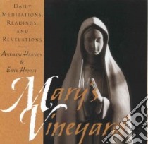 Mary's Vineyard libro in lingua di Harvey Andrew, Hanut Eryk