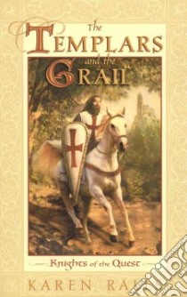 The Templars and the Grail libro in lingua di Ralls Karen