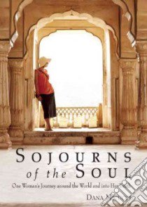 Sojourns of the Soul libro in lingua di Micucci Dana