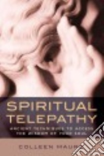 Spiritual Telepathy libro in lingua di Mauro Colleen