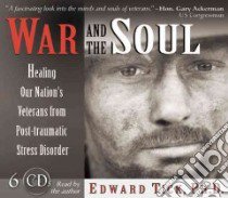 War and the Soul (CD Audiobook) libro in lingua di Tick Edward