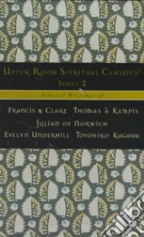 Upper Room Spiritual Classics libro in lingua di Beasley-Topliffe Keith (EDT)