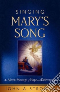 Singing Mary's Song libro in lingua di Stroman John A.