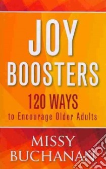 Joy Boosters libro in lingua di Buchanan Missy