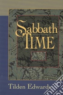 Sabbath Time libro in lingua di Edwards Tilden