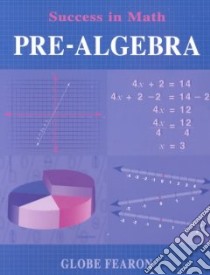 Success in Math libro in lingua di Globe Fearon