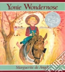 Yonie Wondernose libro in lingua di De Angeli Marguerite