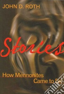 Stories libro in lingua di Roth John D.