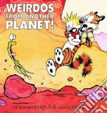 Weirdos from Another Planet libro in lingua di Watterson Bill