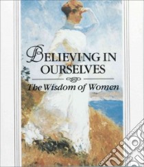 Believing in Ourselves libro in lingua di Eisen Armand