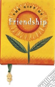 The Gift of Friendship libro in lingua di Ariel