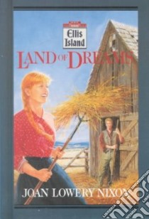 Land of Dreams libro in lingua di Nixon Joan Lowery