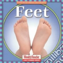 Feet libro in lingua di Klingel Cynthia Fitterer, Noyed Robert B., Andersen Gregg (ILT), Andersen Gregg