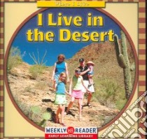 I Live in the Desert libro in lingua di Holland Gini