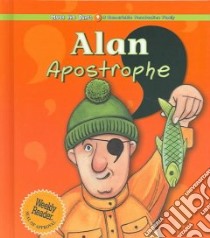 Alan Apostrophe libro in lingua di Cooper Barbara, Raynor Maggie (ILT)