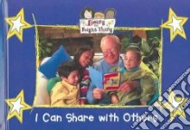 I Can Share With Others libro in lingua di Guntly Jenette Donovan, Jarrett Michael