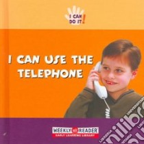 I Can Use the Telephone libro in lingua di Ashley Susan, Andersen Gregg (PHT)