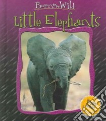 Little Elephants libro in lingua di Jonas Anne