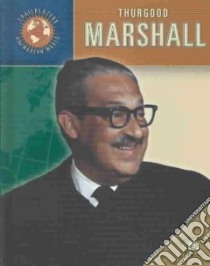 Thurgood Marshall libro in lingua di Horn Geoffrey M.
