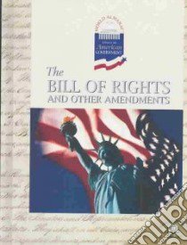 The Bill of Rights and Other Amendments libro in lingua di Horn Geoffrey M.