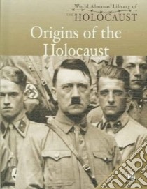 Origins Of The Holocaust libro in lingua di Downing David