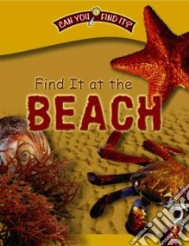 Find It at the Beach libro in lingua di Phillips Dee