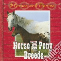 Horse And Pony Breeds libro in lingua di Curry Marion