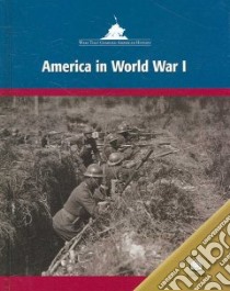 America in World War I libro in lingua di Worth Richard