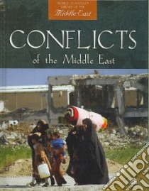 Conflicts of the Middle East libro in lingua di Downing David